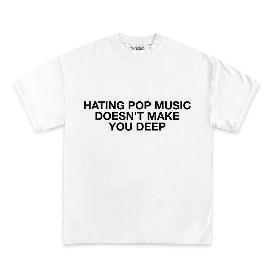 Camiseta Hating Pop Music